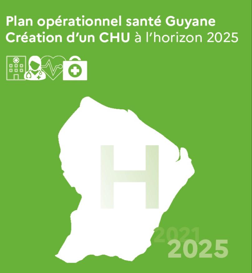 Exclu Guyane : Un Centre hospitalier universitaire en 2025 et un plan Santé à 138 millions d'euros