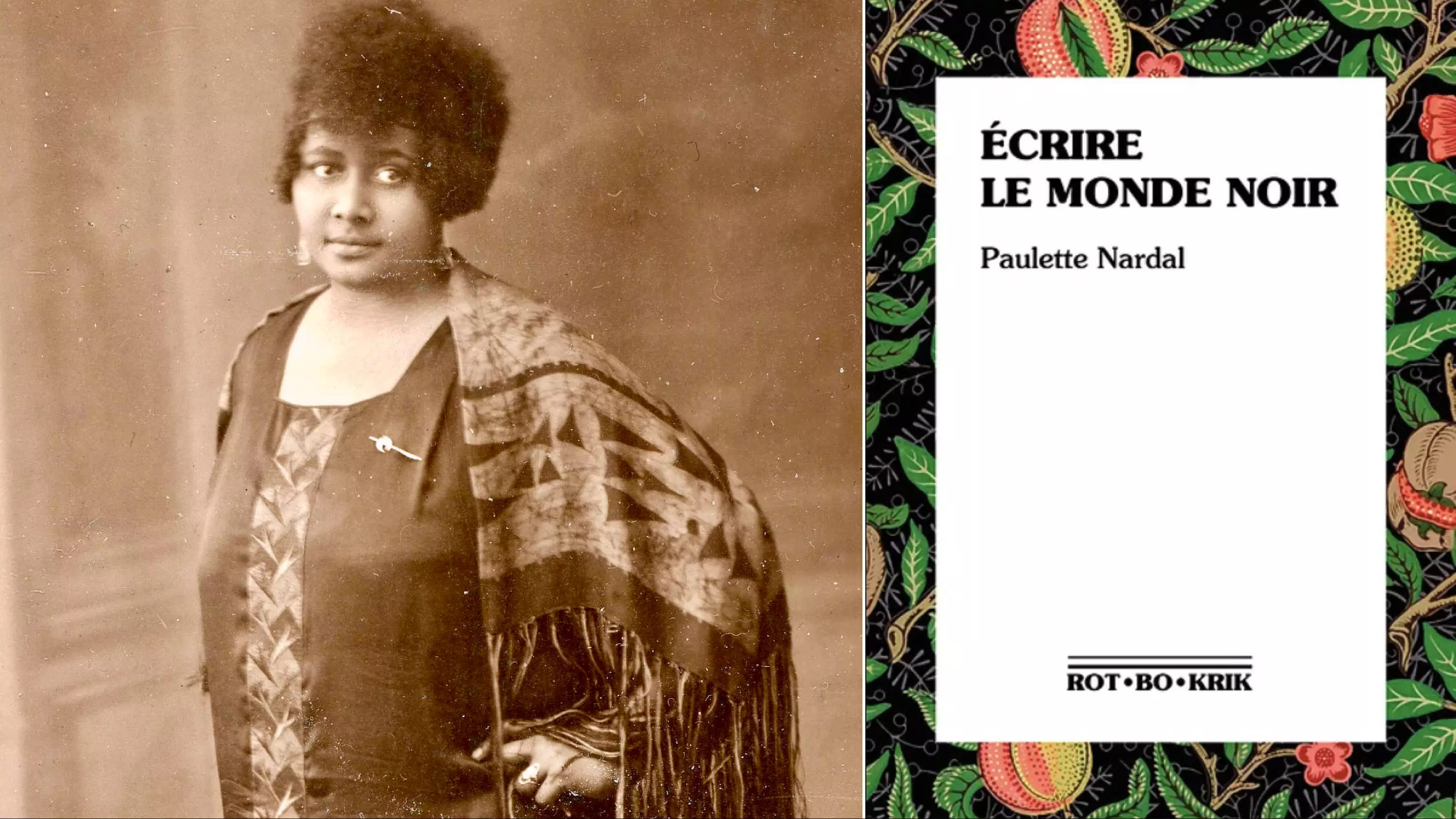 « Ecrire le monde noir », une anthologie des écrits, récits et nouvelles de la période parisienne de l’autrice martiniquaise Paulette Nardal, théoricienne oubliée de la négritude