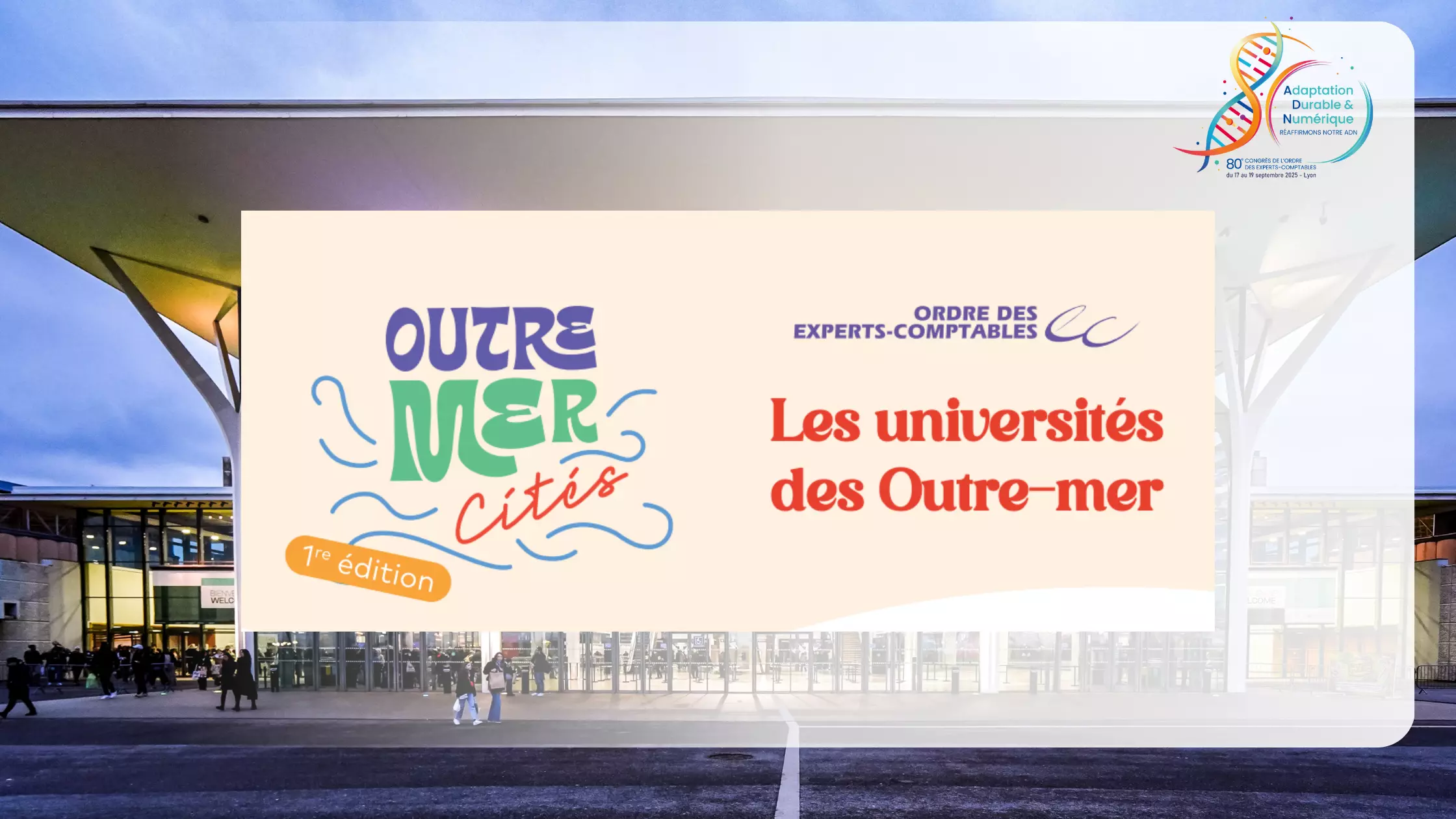 Le Comité Outre-mer lance les Outremercités au 80e Congrès de  l’Ordre des Experts-Comptables à Lyon