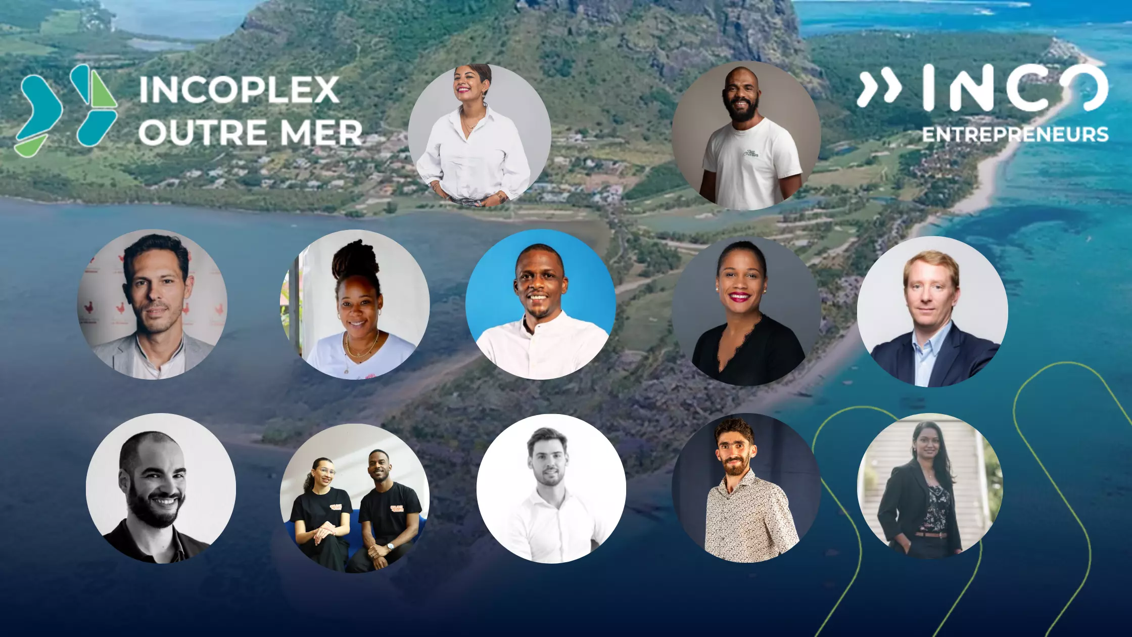 13 entrepreneurs ultramarins réunis dans la première promotion du programme INCOPLEX Outre-Mer