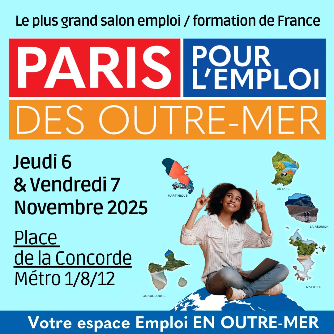 Paris pour l’emploi des Outre-mer 2025, une 8ème édition pour favoriser le retour au pays des talents ultramarins
