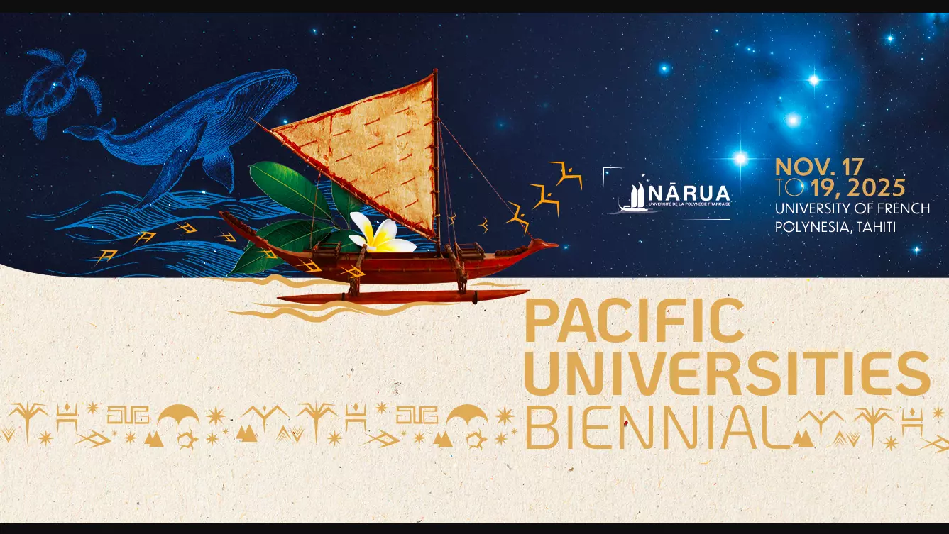 Enseignement supérieur : La Polynésie accueille la première Biennale des Universités du Pacifique