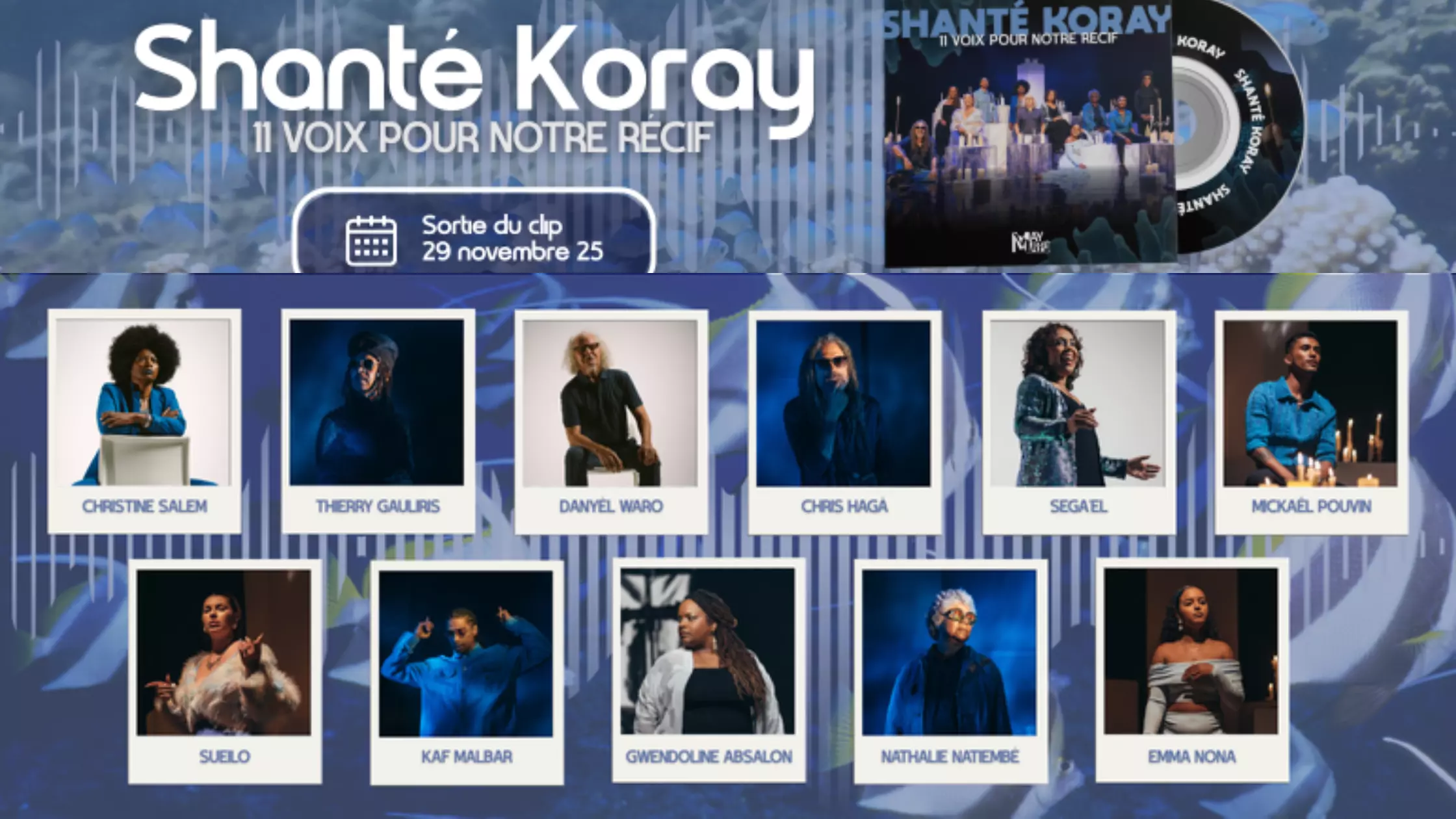 Onze figures emblématiques de la scène musicale réunionnaise prêtent leurs voix pour sauver les récifs coralliens avec le projet « Shanté Koray »