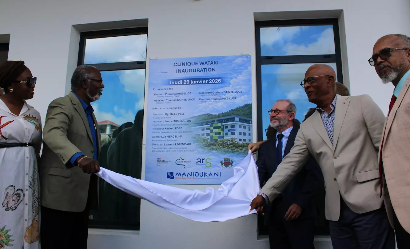 Saint-Martin : Inauguration de la clinique Wataki, un nouvel établissement renforce l’offre de soins du territoire