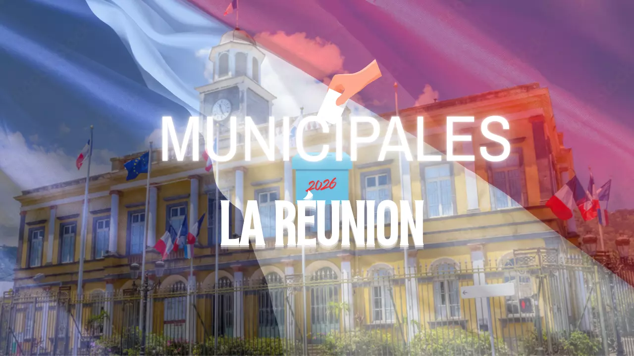 Municipales 2026 : À La Réunion, « pacte de non-agression » à gauche contre bataille de leadership à droite
