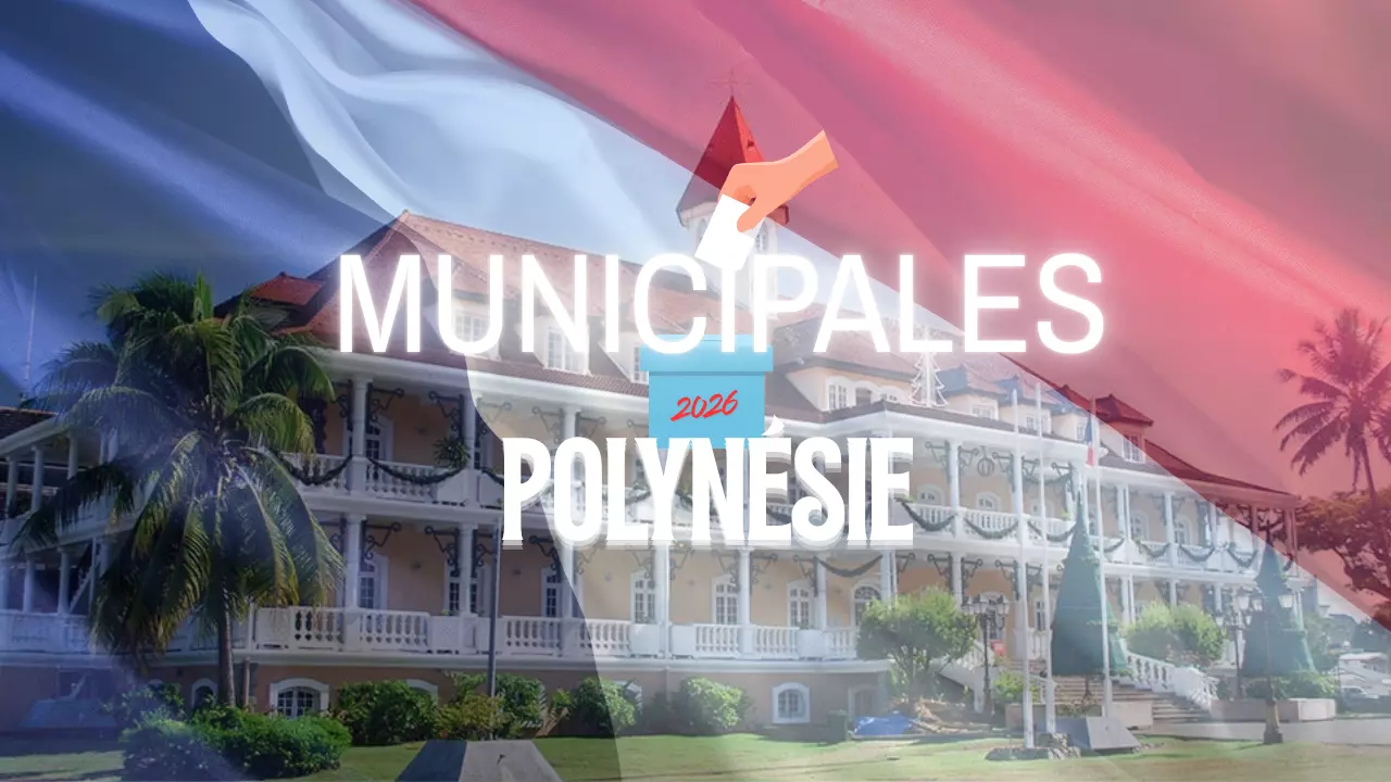 Municipales 2026 : En Polynésie, dispersion des listes chez les autonomistes et les indépendantistes