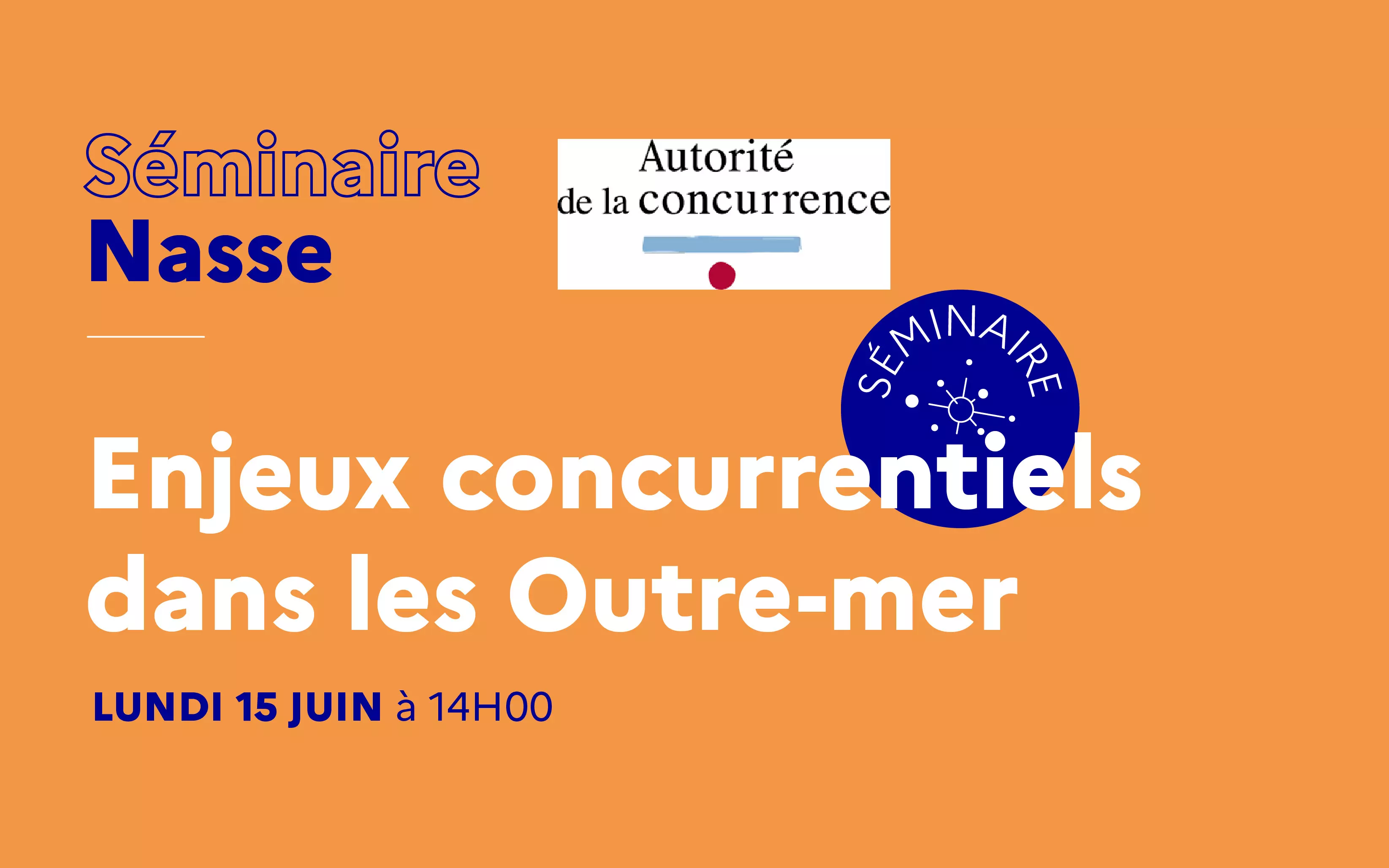 Concurrence et vie chère dans les Outre-mer au cœur d’un séminaire organisé par la Direction du Trésor et par l'Autorité de la concurrence