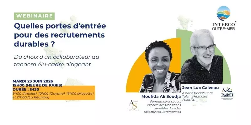 Interco’Outre-mer organise un webinaire sur le thème « Quelles portes d’entrée pour des recrutements durables ? »
