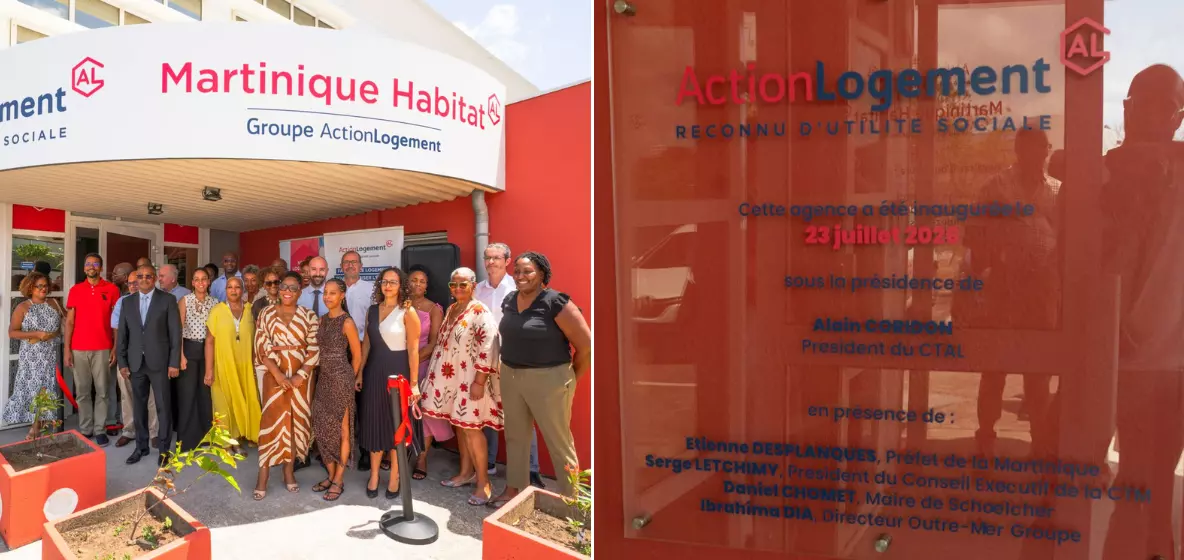 Martinique : Action Logement inaugure son agence Action Logement Services à Schoelcher pour renforcer l’accompagnement des salariés des entreprises