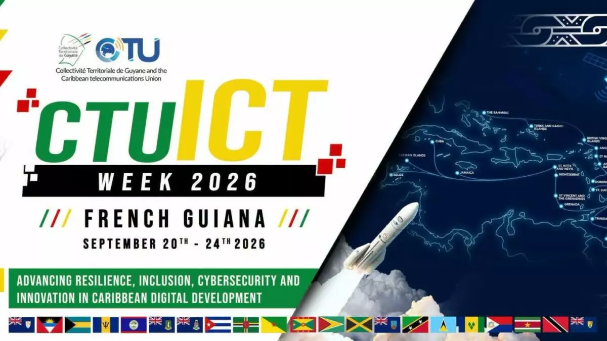 La Guyane accueille la CTU ICT Week 2026, rendez-vous majeur des technologies de l'information et de la communication dans la Caraïbe