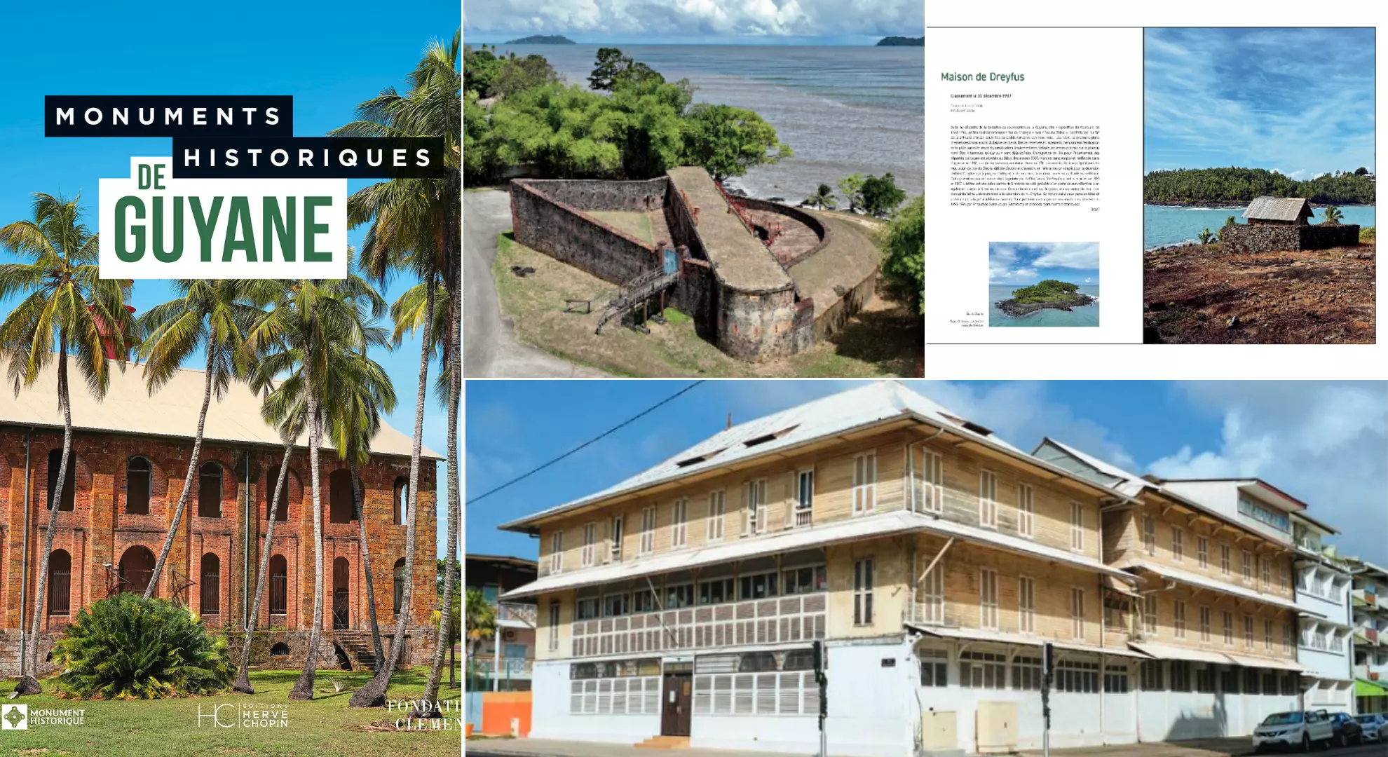 Monuments historiques de Guyane : A la découverte des traces d’une histoire marquée par les rencontres, les épreuves et les métissages culturels