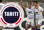 Football : Tahiti United FC, premier club professionnel de Polynésie, intègre l’OFC Pro League