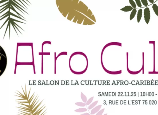 Le Salon Afro Cult’ 2025 dédié aux cultures afro-caribéennes à Paris placé sous le signe de la transmission, du partage et de la fierté culturelle