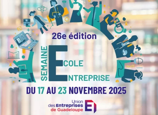 Guadeloupe : Lancement de la Semaine École-Entreprise 2025 par l'UDE-Medef