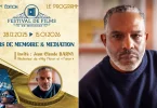 Le cinéaste guadeloupéen Jean- Claude Barny invité d’honneur de la 6ème édition de films de Mémoire de Guadeloupe