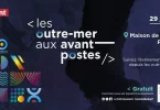 La 5ème édition de&nbsp;« Les Outre-mer aux avant-postes 2026 » de retour à la Maison de l'Océan à Paris le 29 janvier 2026
