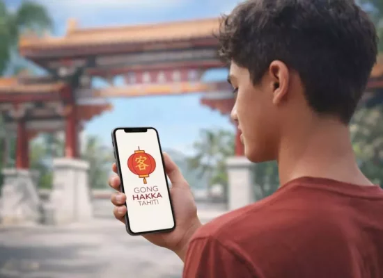 En Polynésie : Une application mobile pour soutenir la transmission de la langue « hakka »