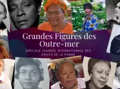 Grandes figures des Outre-mer - Spéciale Journée des Droits de la Femme : Portraits de femmes ultramarines au parcours exceptionnel
