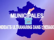 Municipales 2026 : un nombre inédit de candidats ultramarins engagés dans l’hexagone