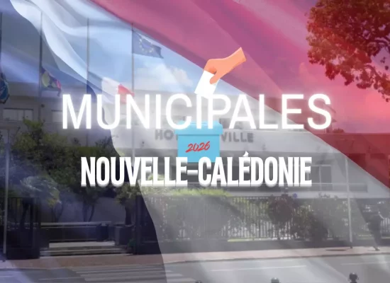 Municipales 2026 : En Nouvelle-Calédonie, recomposition et accords de Bougival et Élysée-Oudinot en lame de fond