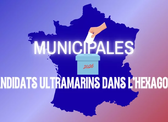 Municipales 2026 : un nombre inédit de candidats ultramarins engagés dans l’hexagone