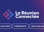 La Réunion THD devient « La Réunion Connectée » et élargit ses missions numériques
