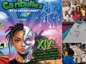 La 14ème édition du Festival Caribulles de Guadeloupe s’élargit aux industries culturelles et créatives