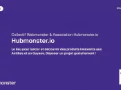 Hubmonster.io lance une plateforme dédiée à l’innovation et à l’inclusion numérique aux Antilles-Guyane