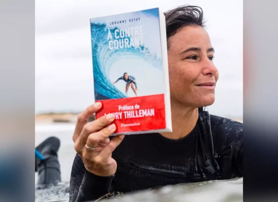 « A Contre -Courant » ou quand la championne réunionnaise de surf, Johanne Defay, retrace son parcours et ses moments de vie dans un ouvrage libérateur