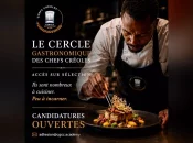 Le Cercle Gastronomique des Chefs Créoles ouvre ses sélections : une nouvelle étape pour valoriser l’excellence culinaire créole