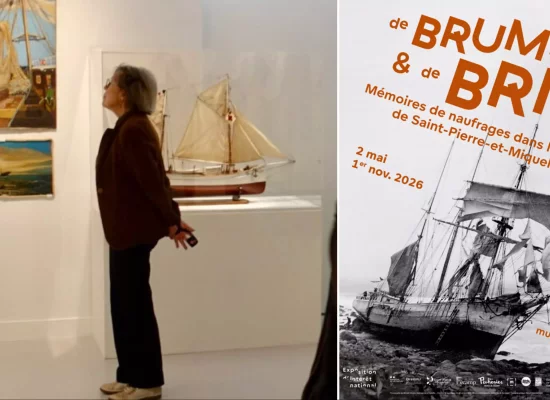 « De brume et de bris – Mémoires de naufrages dans l’archipel Saint-Pierre-et-Miquelon », une immersion sensible dans l’histoire maritime de Saint-Pierre-et-Miquelon au musée Les Pêcheries de Fécamp