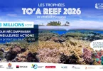 L’Ifrecor Polynésie lance la 3ème édition des Trophées TO’A Reef, les candidatures ouvertes